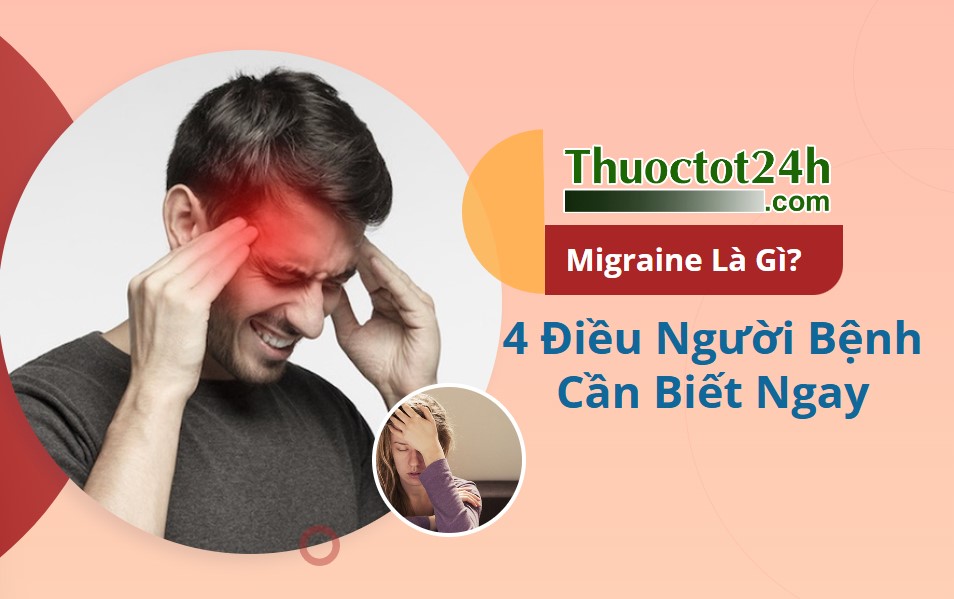Đau Đầu Migraine Là Gì?