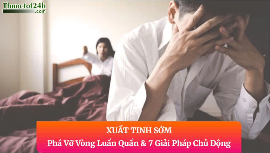 Xuất tinh sớm